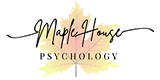 maple house psychology